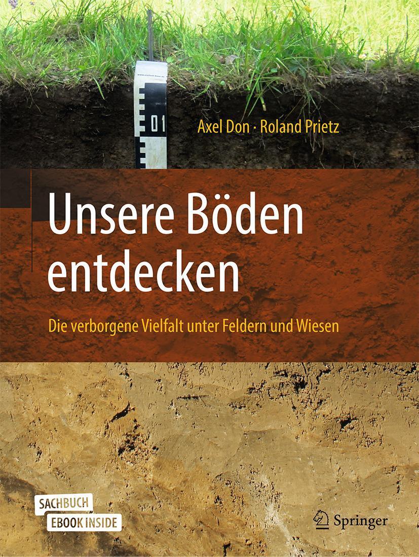 Cover: 9783662597279 | Unsere Böden entdecken - Die verborgene Vielfalt unter Feldern und...