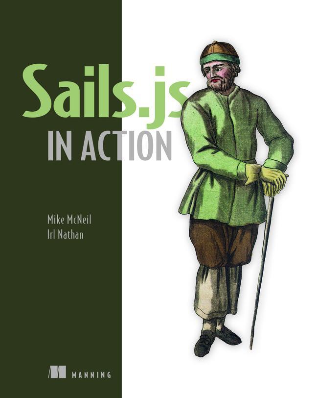 Cover: 9781617292613 | Sails.js in Action | Mike McNeil (u. a.) | Taschenbuch | Englisch