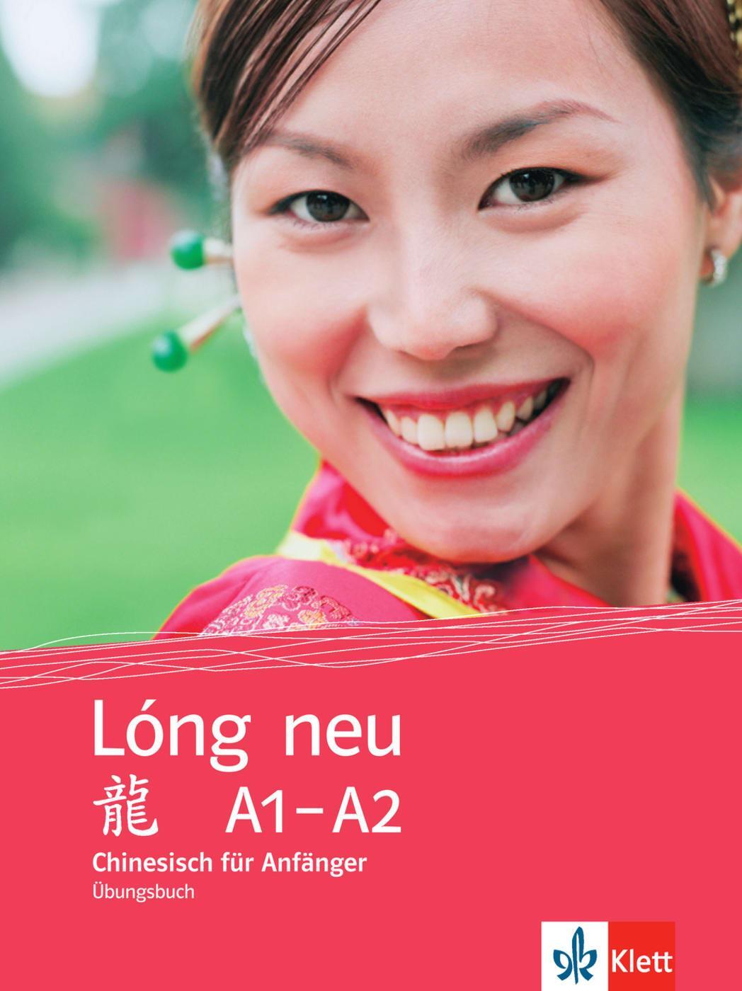 Cover: 9783125289611 | Lóng neu (A1-A2). Übungsbuch. Chinesisch für Anfänger | Taschenbuch
