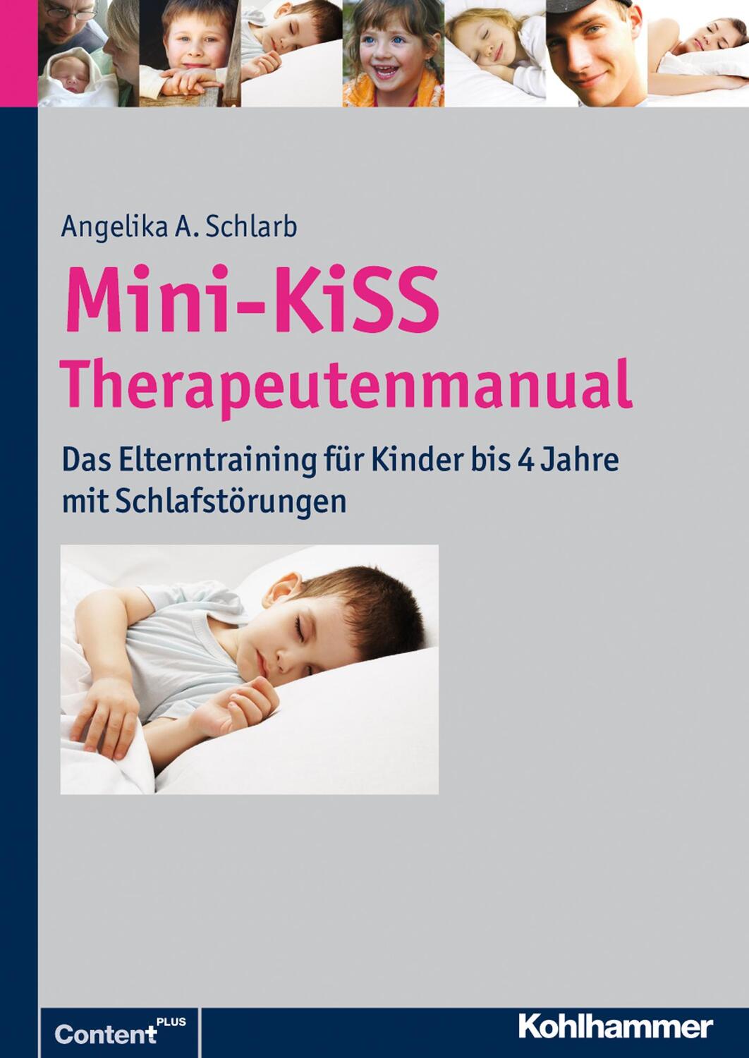 Cover: 9783170213401 | Mini-KiSS - Therapeutenmanual | Angelika Schlarb | Taschenbuch | 2013