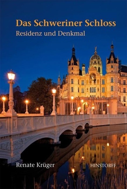 Cover: 9783356015362 | Das Schweriner Schloss | Residenz und Denkmal | Krüger | Buch | 168 S.