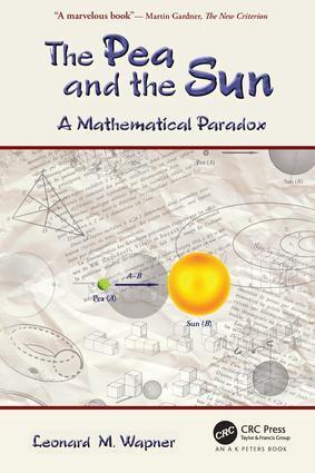 Cover: 9781568813271 | The Pea and the Sun: A Mathematical Paradox | Leonard M. Wapner | Buch