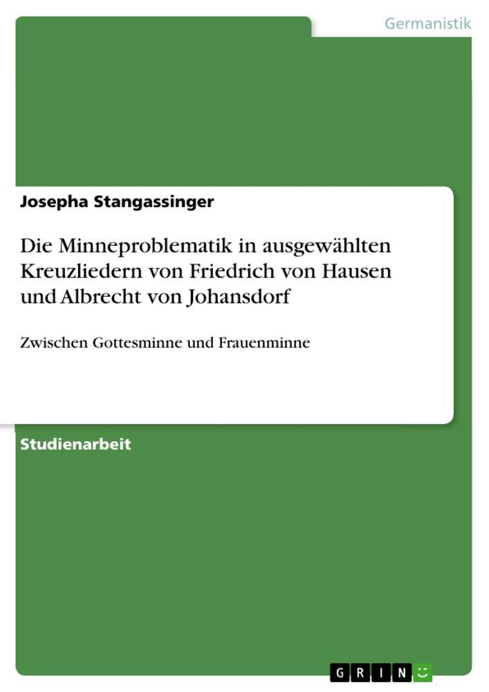 Cover: 9783346030580 | Die Minneproblematik in ausgewählten Kreuzliedern von Friedrich von...