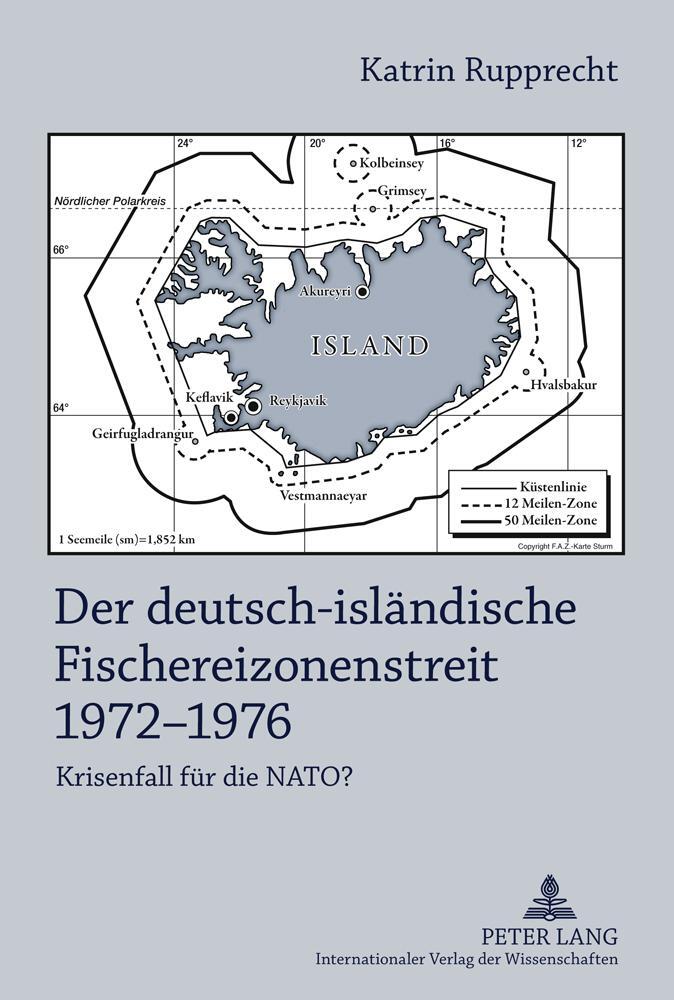 Cover: 9783631620427 | Der deutsch-isländische Fischereizonenstreit 1972-1976 | Rupprecht