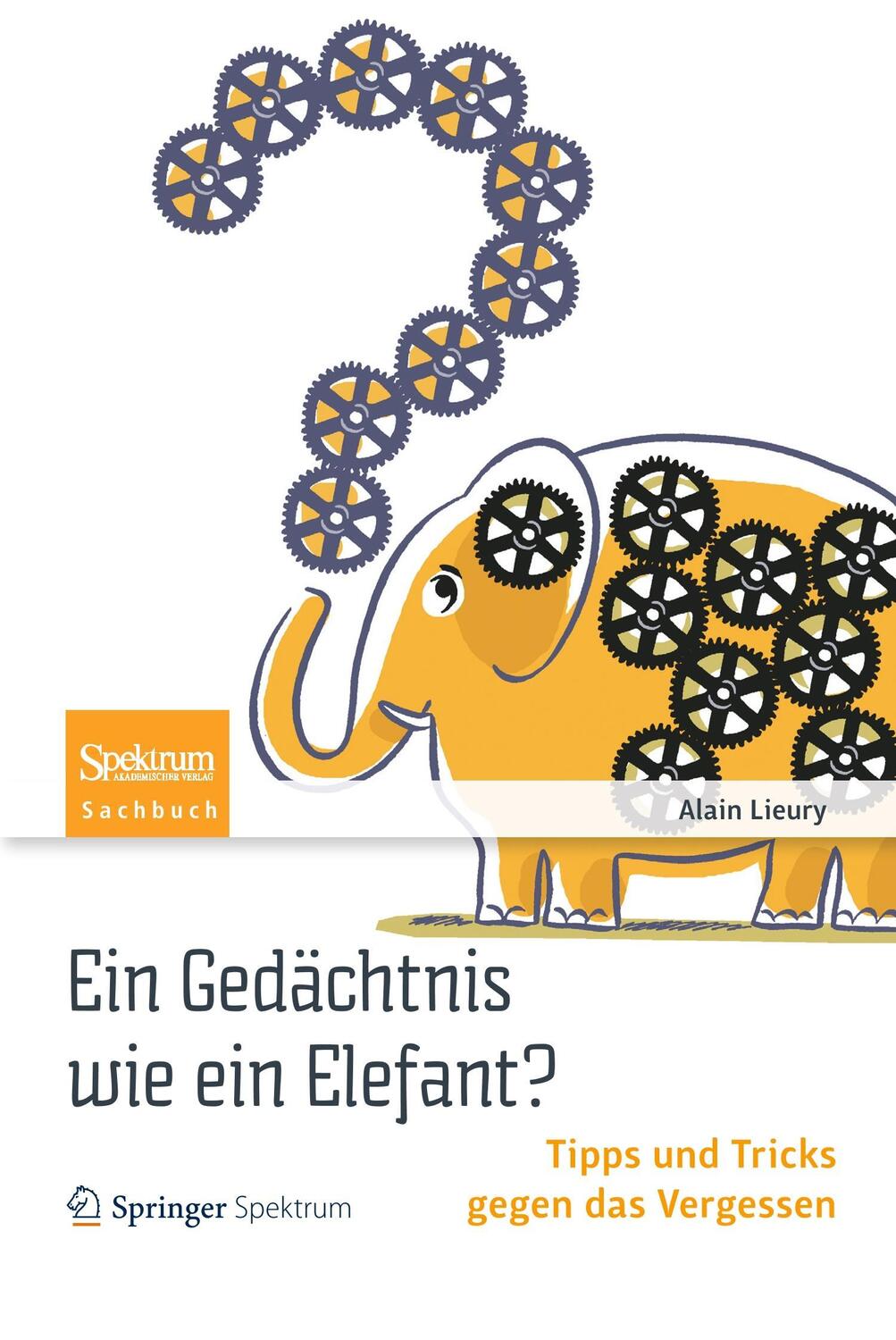 Cover: 9783827430434 | Ein Gedächtnis wie ein Elefant? | Tipps und Tricks gegen das Vergessen