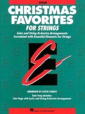 Cover: 9780793583911 | Essential Elements Christmas Favorites for Strings: Violin Book...