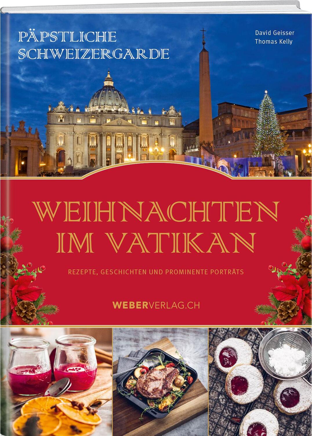 Cover: 9783038184140 | Päpstliche Schweizergarde - Weihnachten im Vatikan | David Geisser