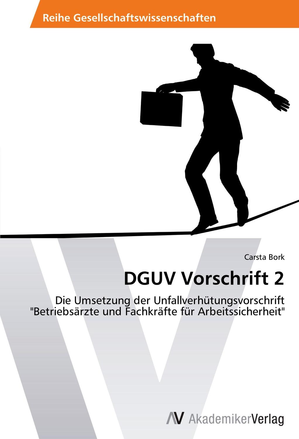 Cover: 9783639461909 | DGUV Vorschrift 2 | Carsta Bork | Taschenbuch | AV Akademikerverlag