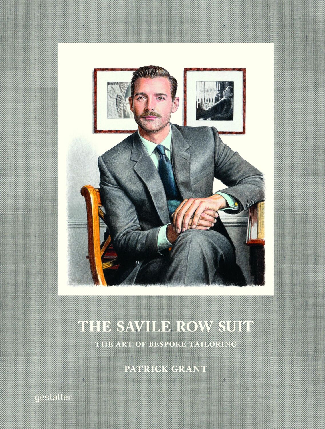 Cover: 9783967041255 | The Savile Row Suit | The Art of Bespoke Tailoring | Robert Klanten