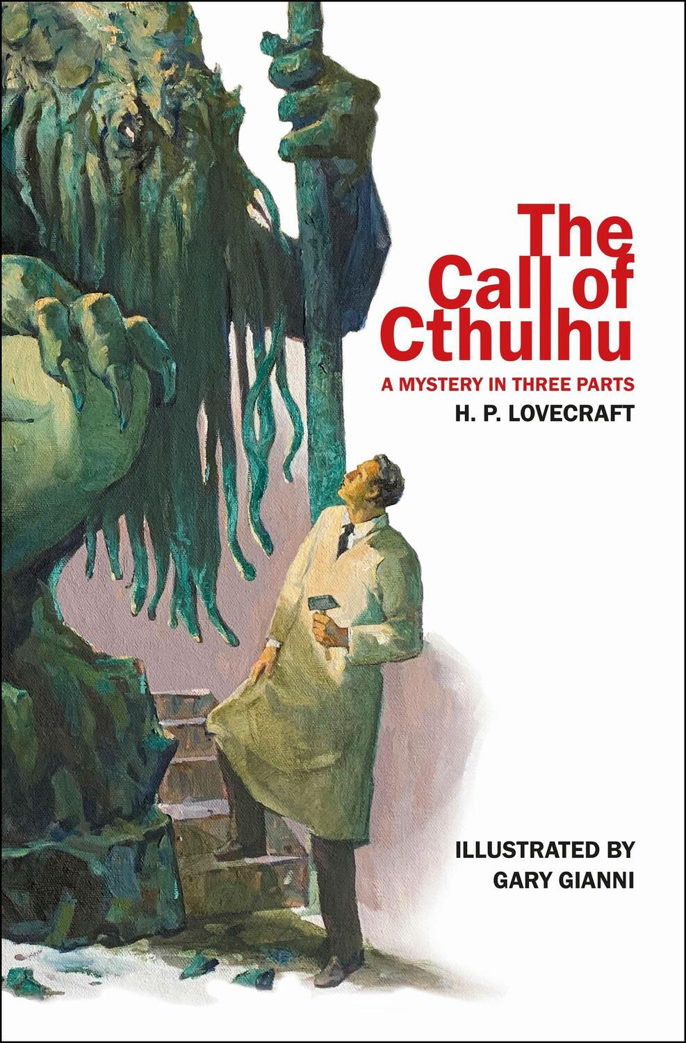 Cover: 9781640410527 | The Call of Cthulhu | A Mystery in Three Parts | H.P. Lovecraft | Buch