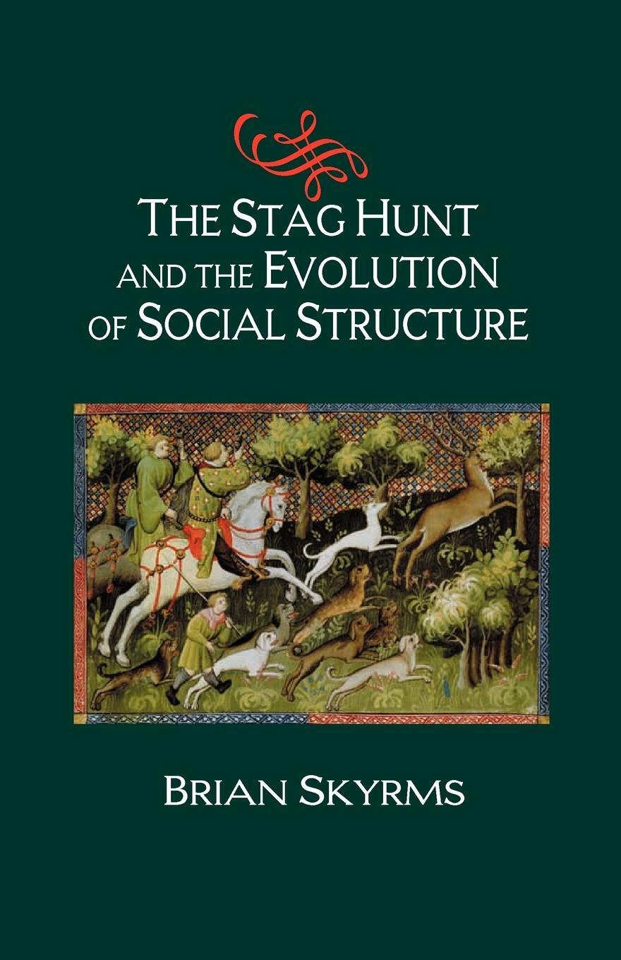 Cover: 9780521533928 | The Stag Hunt and the Evolution of Social Structure | Brian Skyrms