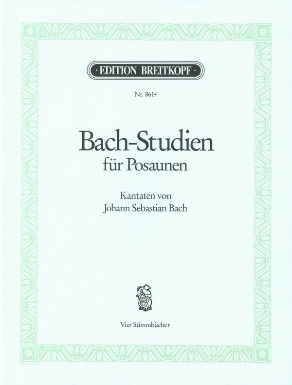 Cover: 9790004180327 | Bach-Studien für Posaunen Kantaten von J.S. Bach | Bach | Buch