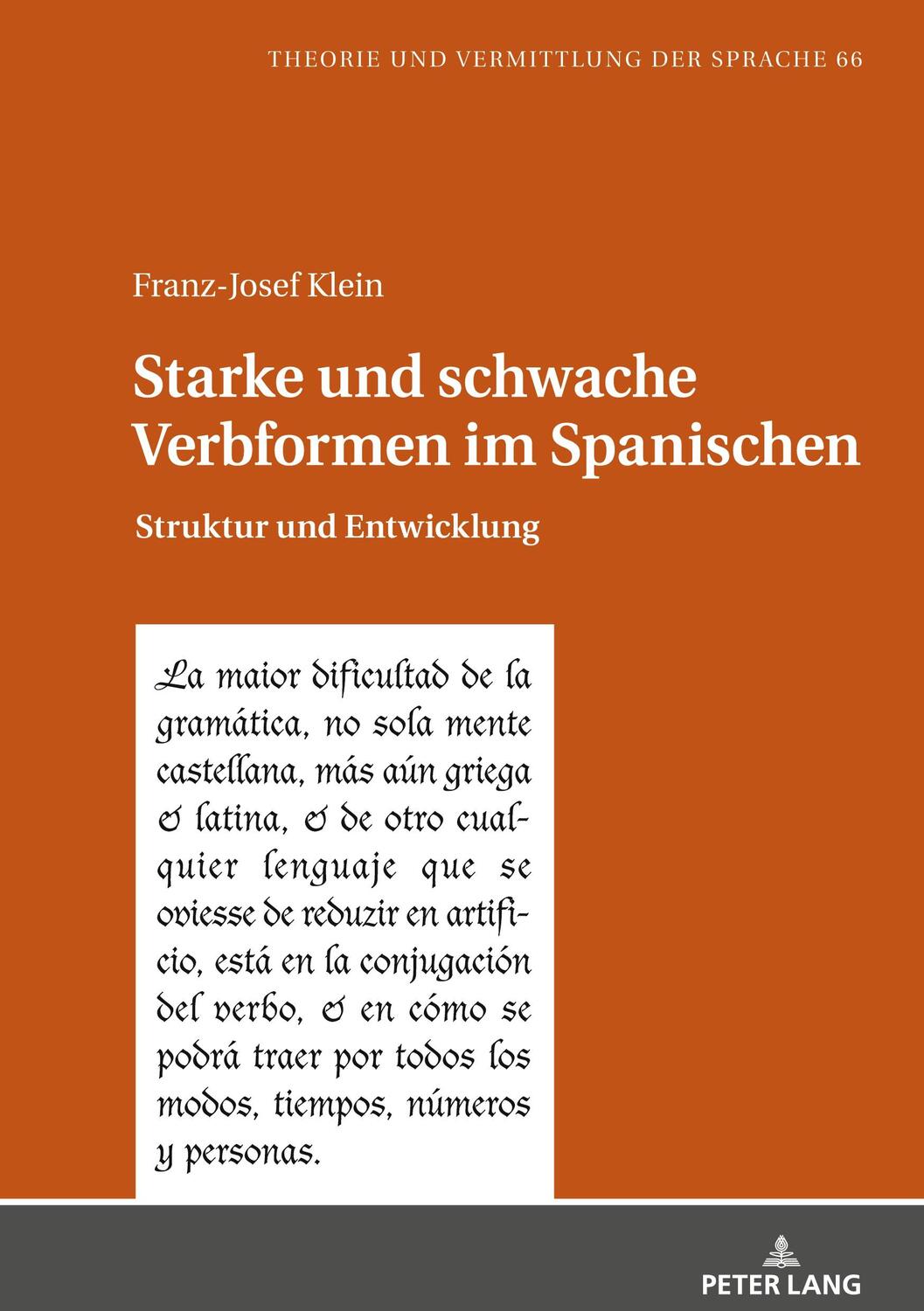 Cover: 9783631922927 | Starke und schwache Verbformen im Spanischen | Franz-Josef Klein