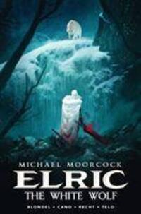 Cover: 9781785864025 | Michael Moorcock's Elric Vol. 3: The White Wolf | Blondel (u. a.)