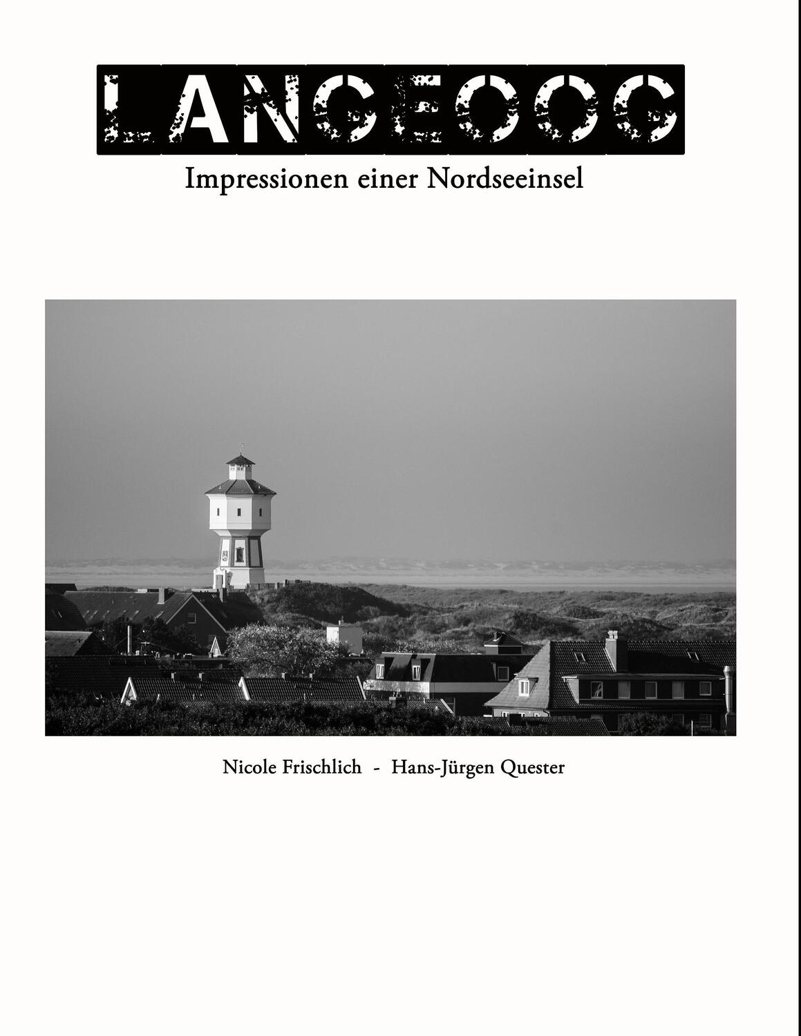Cover: 9783738613605 | Langeoog - Impressionen einer Nordseeinsel | Ostfriesland | Buch