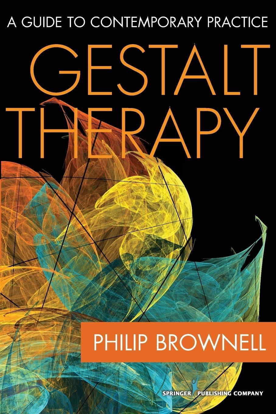Cover: 9780826104540 | Gestalt Therapy | A Guide to Contemporary Practice | Philip Brownell