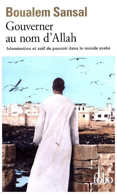 Cover: 9782072697005 | Gouverner au nom d'Allah | Boualem Sansal | Taschenbuch | 192 S.