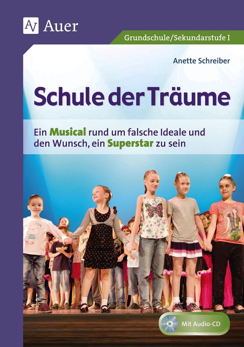 Cover: 9783403042464 | Schule der Träume | Anette Schreiber | Taschenbuch | Deutsch | 2013