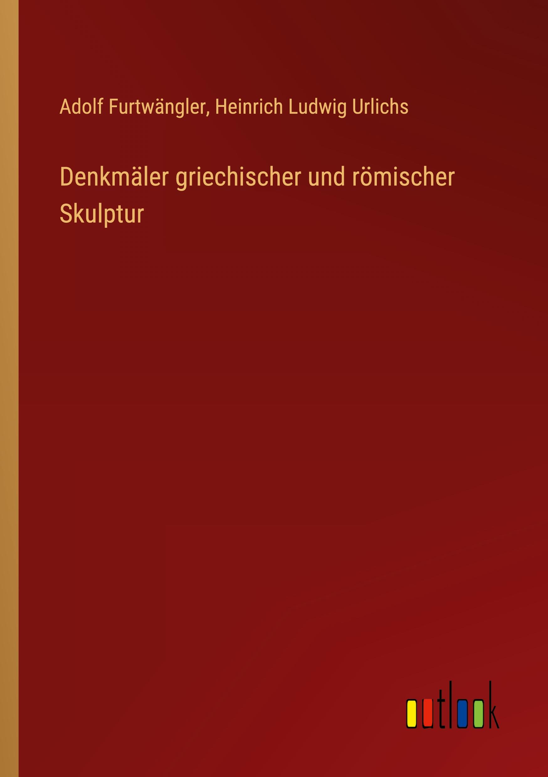 Cover: 9783368492663 | Denkmäler griechischer und römischer Skulptur | Furtwängler (u. a.)