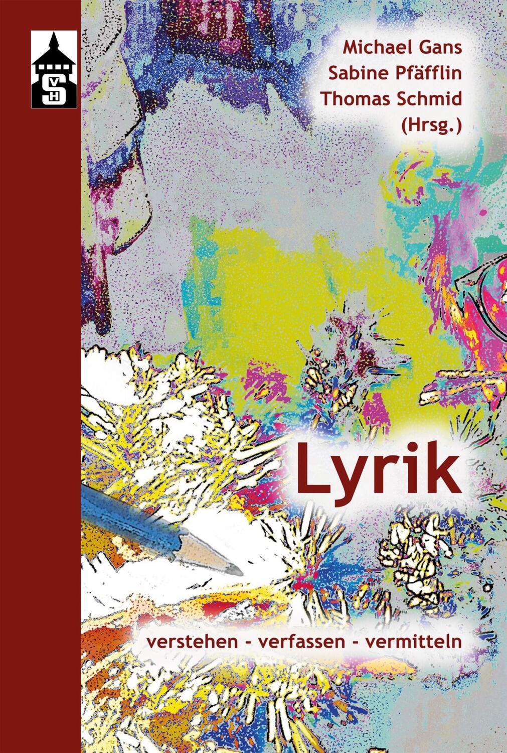 Cover: 9783834022264 | Lyrik | verstehen - verfassen - vermitteln | Michael Gans (u. a.)