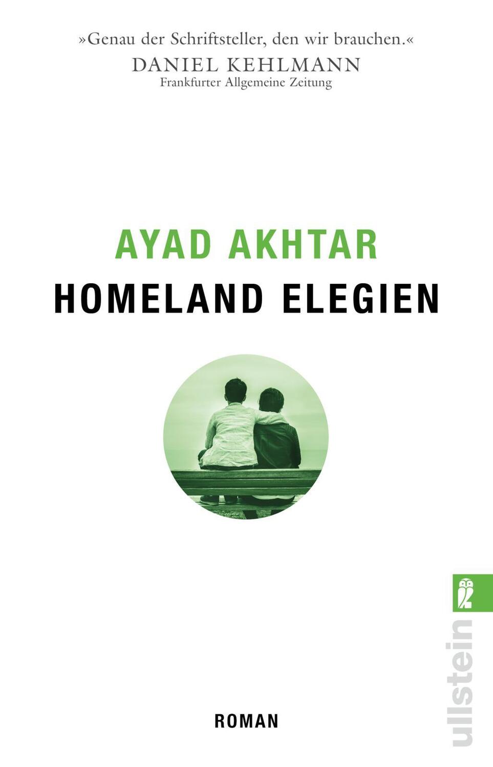 Cover: 9783548064925 | Homeland Elegien | Roman | Ayad Akhtar | Taschenbuch | Deutsch | 2021
