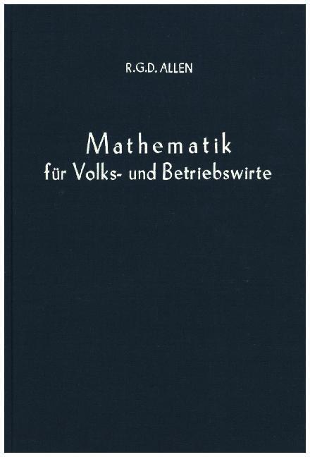 Cover: 9783428025435 | Mathematische Wirtschaftstheorie. | R. G. D. Allen | Buch | XXI