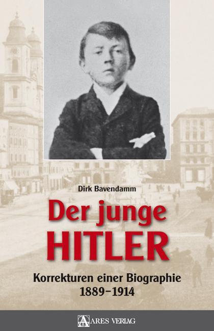 Der junge Hitler - Bavendamm, Dirk
