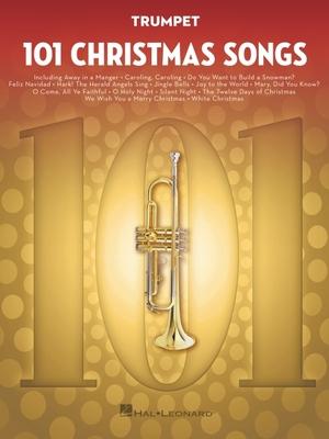 Cover: 9781540030245 | 101 Christmas Songs | For Trumpet | Hal Leonard Corp | Taschenbuch