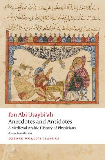 Cover: 9780198827924 | Anecdotes and Antidotes | A Medieval Arabic History of Physicians