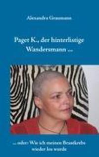 Cover: 9783844810738 | Paget K., der hinterlistige Wandersmann ... | Alexandra Graumann