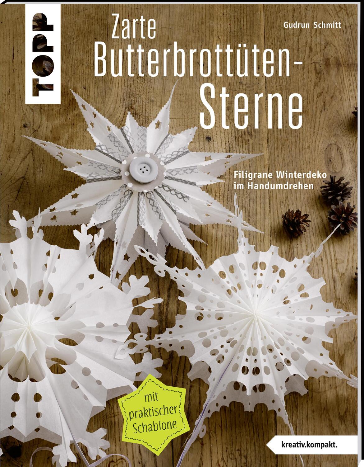 Cover: 9783772442445 | Zarte Butterbrottütensterne (kreativ.kompakt.) | Gudrun Schmitt | Buch