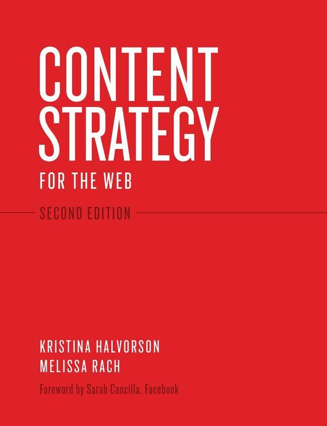 Cover: 9780321808301 | Content Strategy for the Web | Kristina Halvorson (u. a.) | Buch