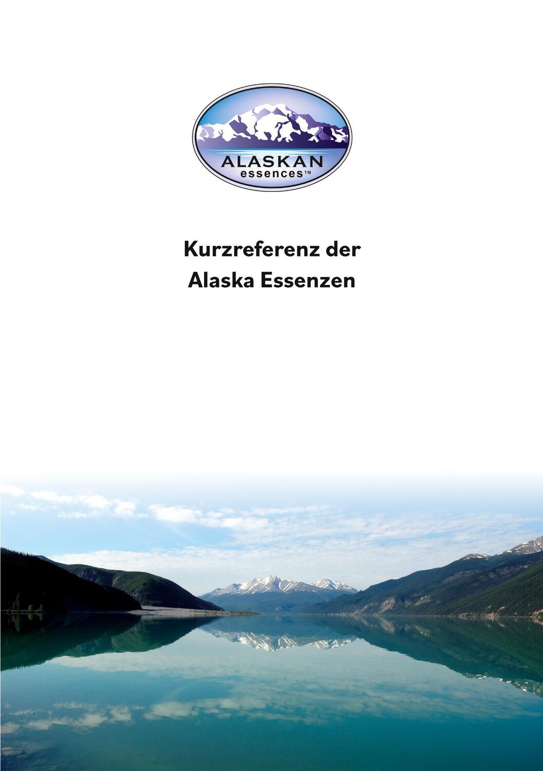 Cover: 9783732242511 | Kurzreferenz der Alaska Essenzen | Steve Johnson | Taschenbuch | 80 S.