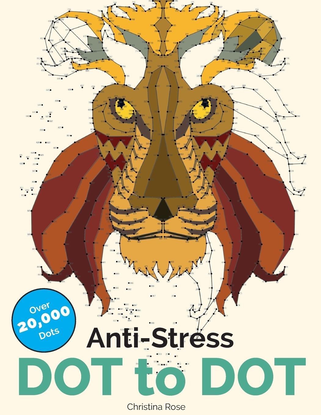 Cover: 9781910771952 | Anti-Stress Dot To Dot | Christina Rose | Taschenbuch | Paperback