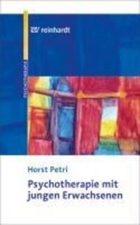 Cover: 9783497021185 | Psychotherapie mit jungen Erwachsenen | Horst Petri | Taschenbuch
