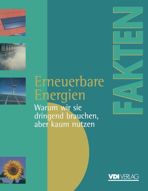 Cover: 9783540627425 | Erneuerbare Energien | Marion Kälke (u. a.) | Taschenbuch | VDI-Buch