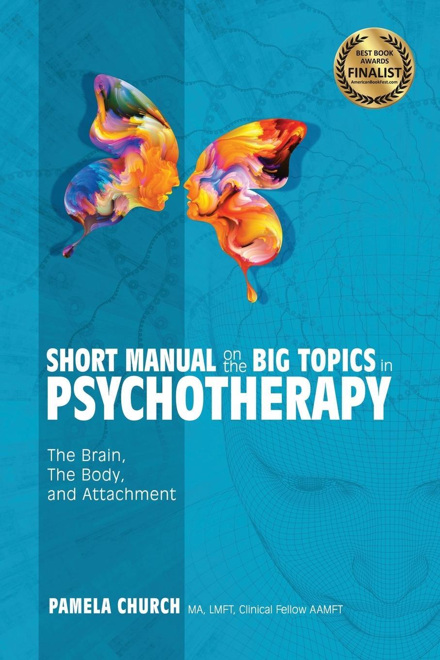 Cover: 9781087936079 | Short Manual on the Big Topics in Psychotherapy | Pamela Church | Buch