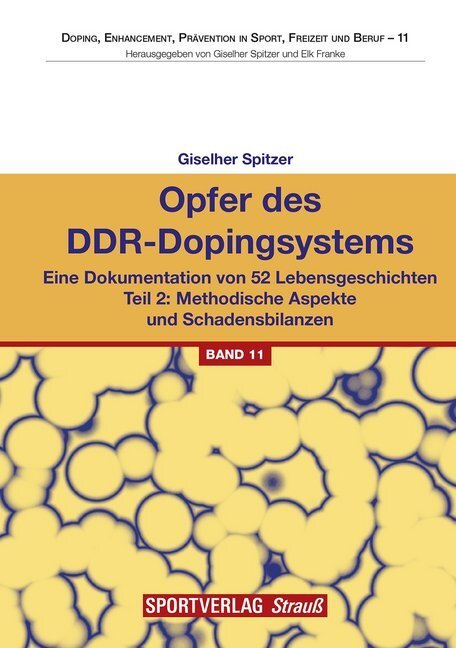 Cover: 9783868840209 | Opfer des DDR-Dopingsystems. Tl.2 | Giselher Spitzer | Taschenbuch
