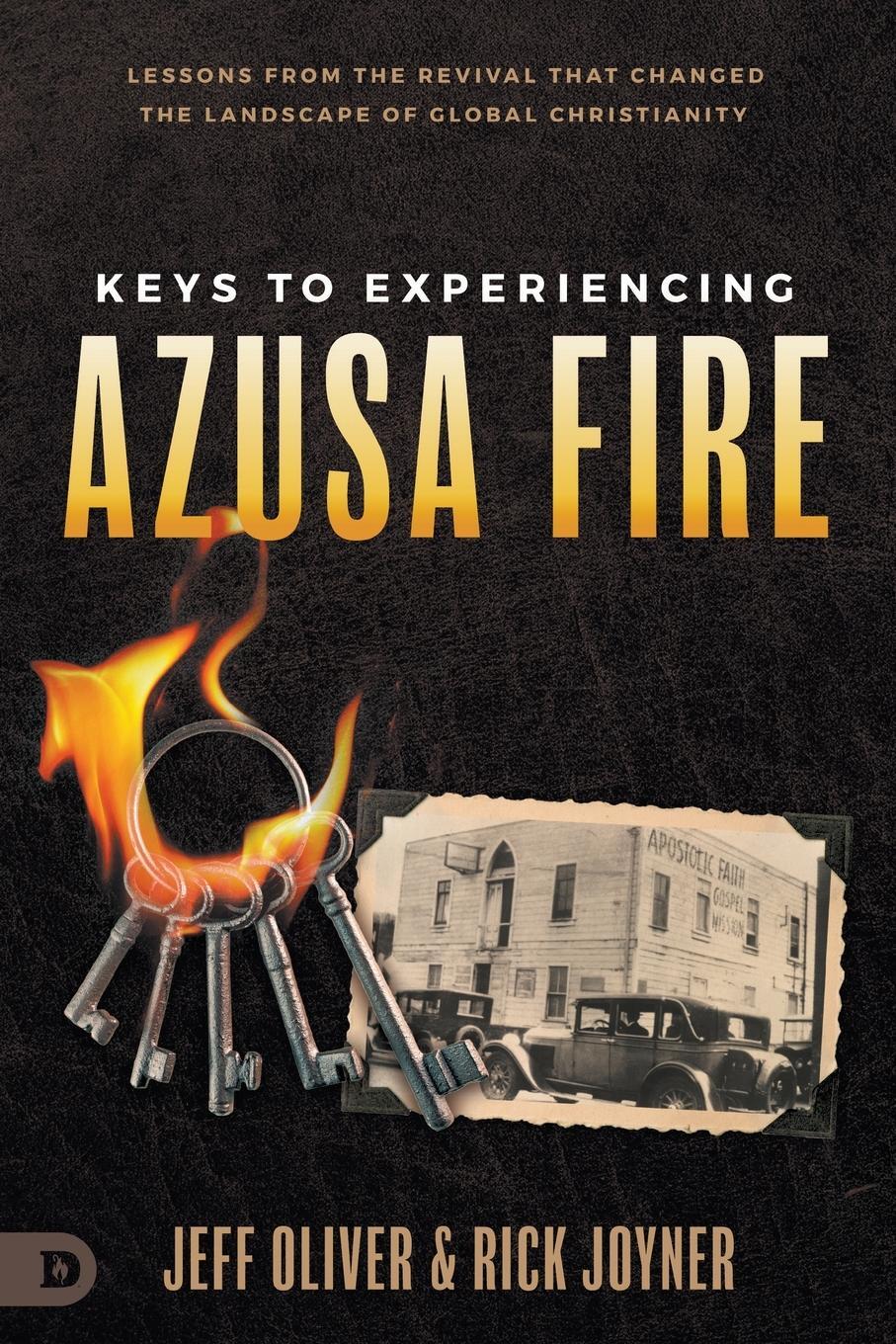 Cover: 9780768477368 | Keys to Experiencing Azusa Fire | Jeff Oliver (u. a.) | Taschenbuch