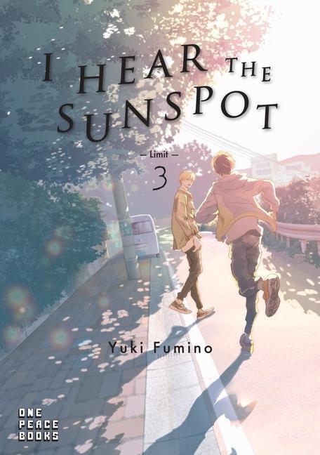 Cover: 9781642731033 | I Hear the Sunspot: Limit Volume 3 | Yuki Fumino | Taschenbuch | 2021