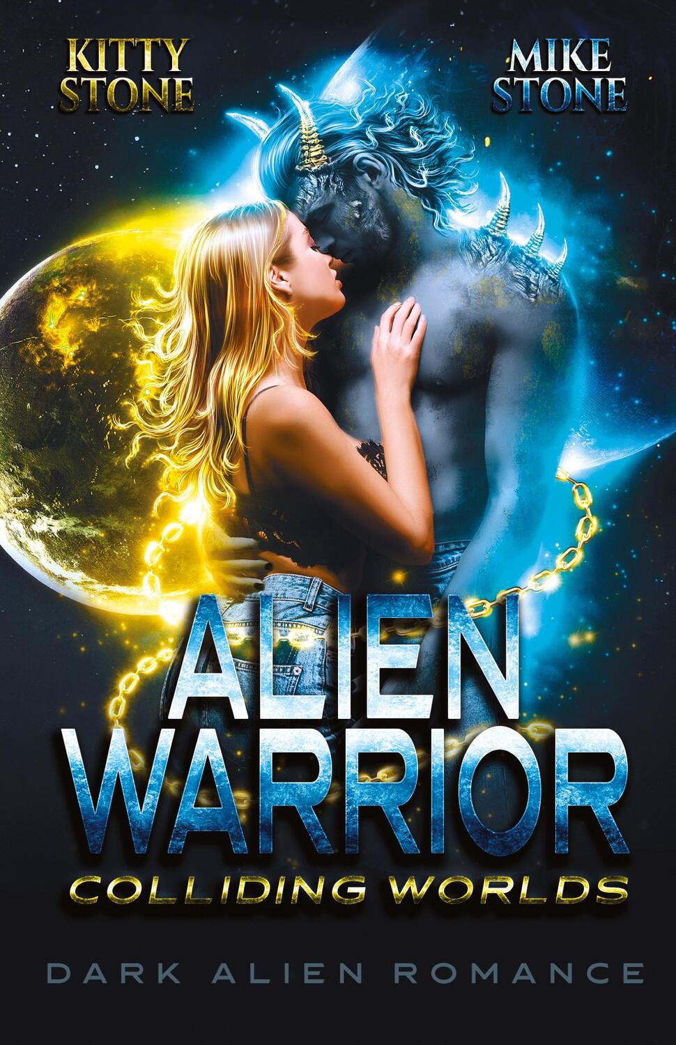 Cover: 9783384205124 | Alien Warrior - Colliding Worlds | Dark Alien Romance | Stone (u. a.)