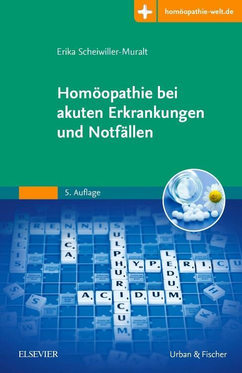 Cover: 9783437559143 | Homöopathie bei akuten Erkrankungen und Notfällen | Scheiwiller-Muralt