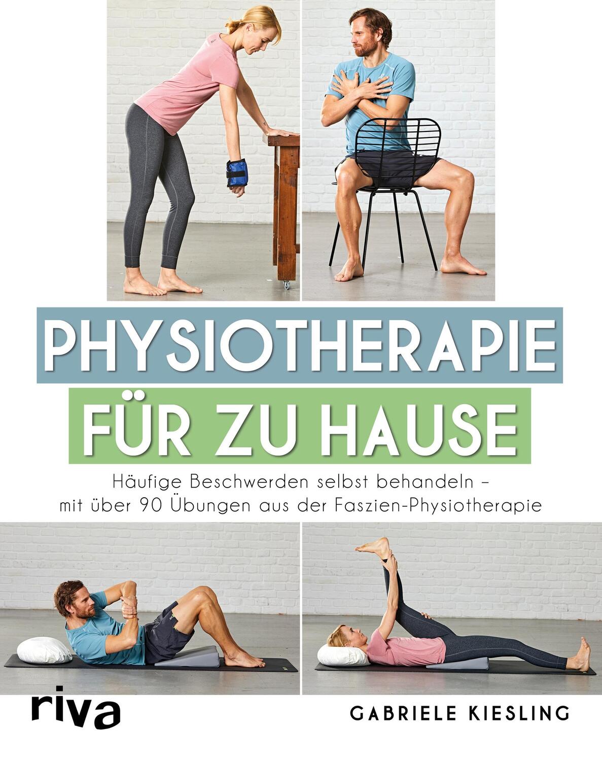 Cover: 9783742306159 | Physiotherapie für zu Hause | Gabriele Kiesling | Taschenbuch | 2018