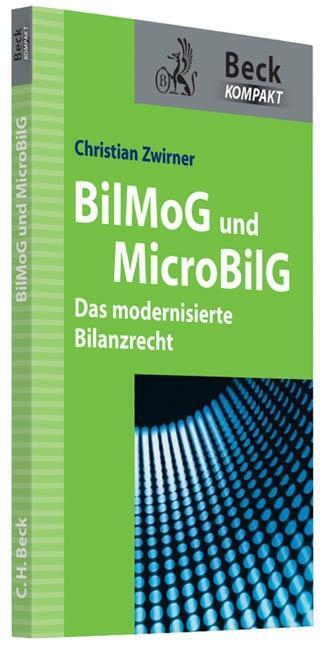 Cover: 9783406648298 | BilMoG und MicroBilG | Das modernisierte Bilanzrecht, Beck kompakt