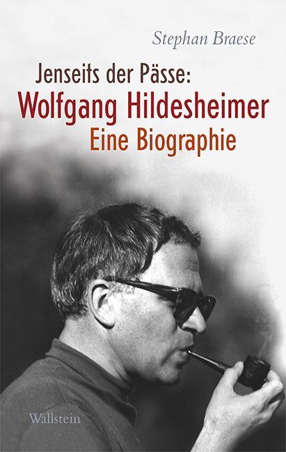 Cover: 9783835318892 | Jenseits der Pässe: Wolfgang Hildesheimer | Eine Biographie | Braese