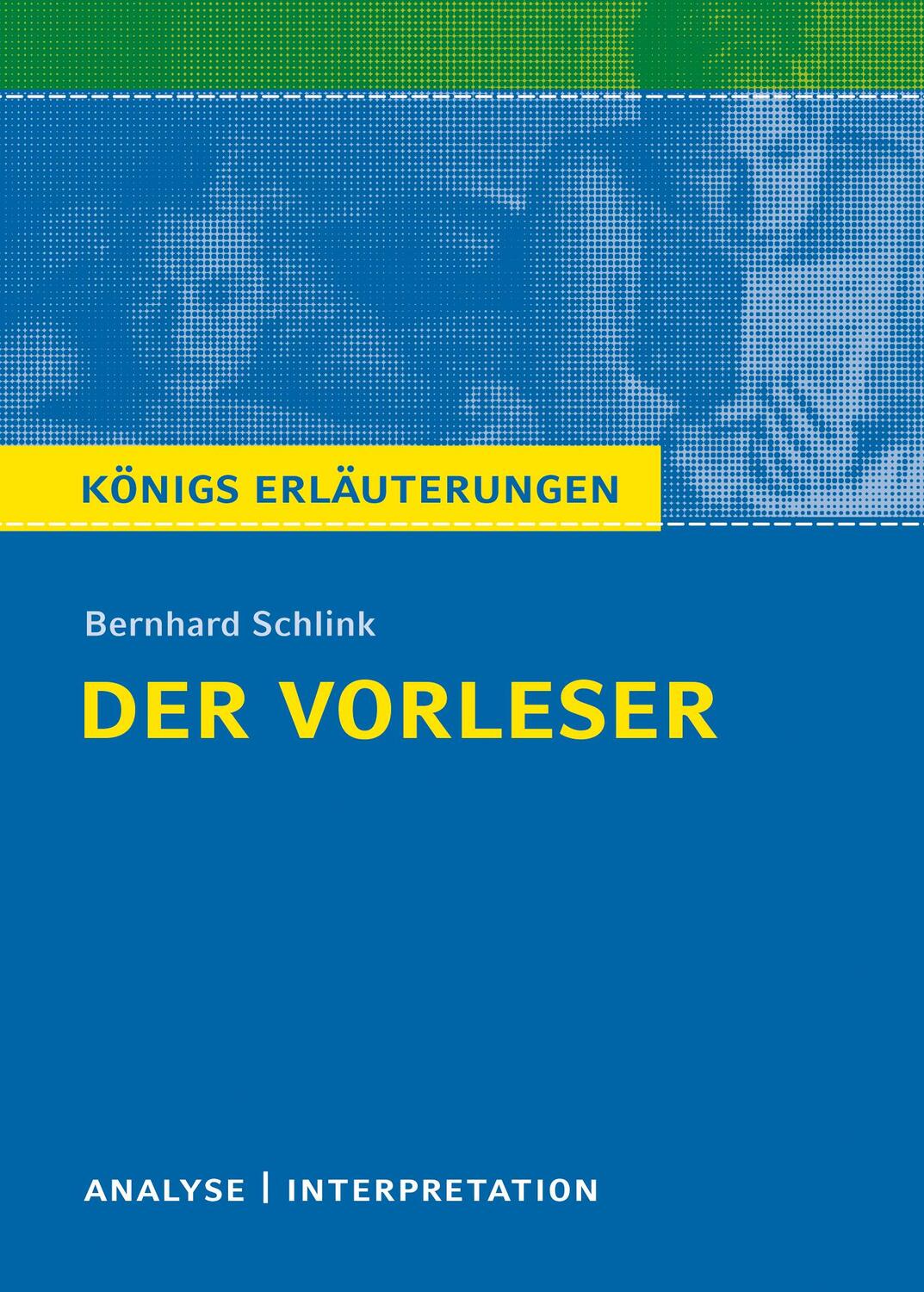 Cover: 9783804419087 | Der Vorleser. Textanalyse und Interpretation | Bernhard Schlink | Buch