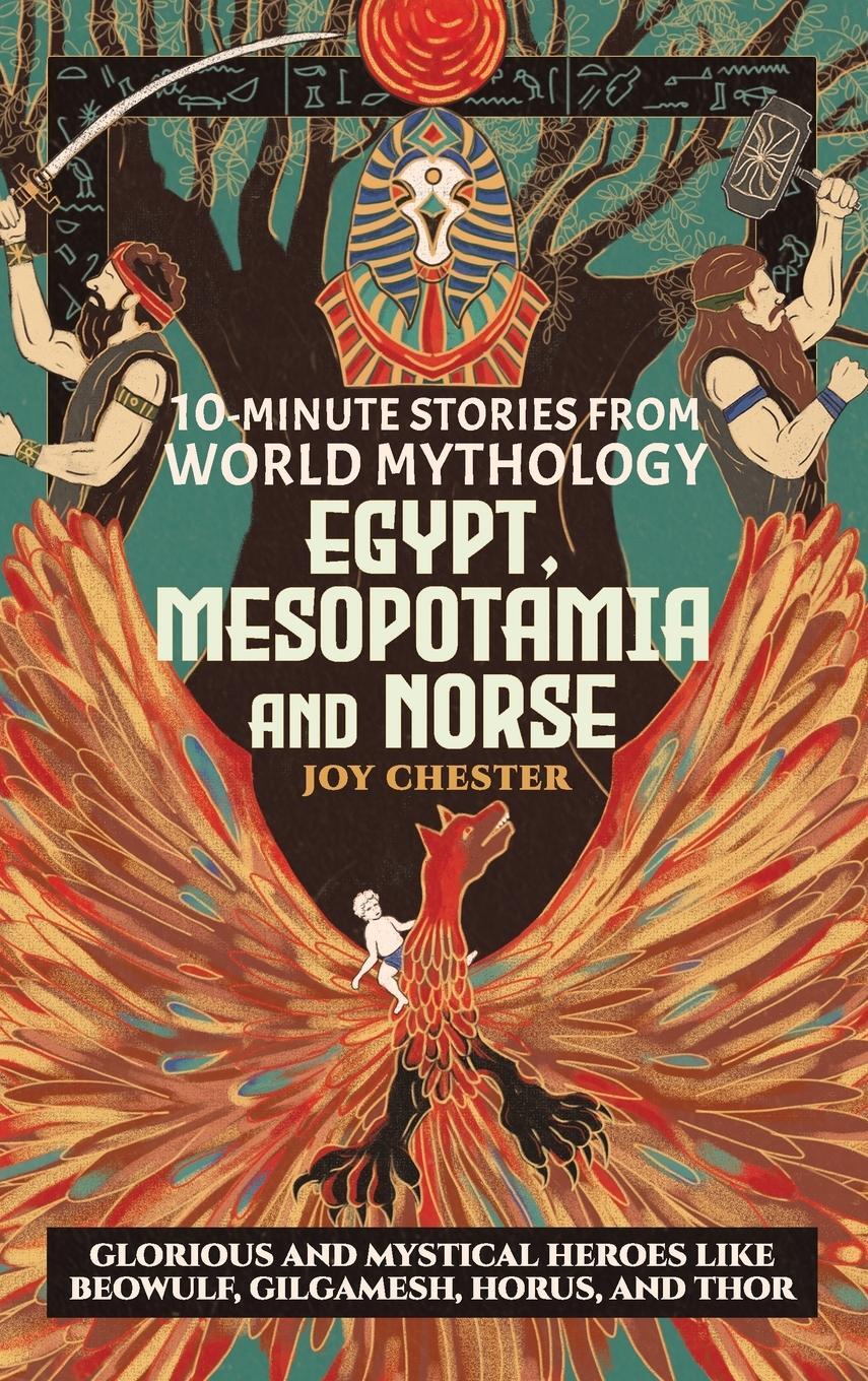 Cover: 9781998080076 | 10-Minute Stories From World Mythology - Egypt, Mesopotamia, and Norse