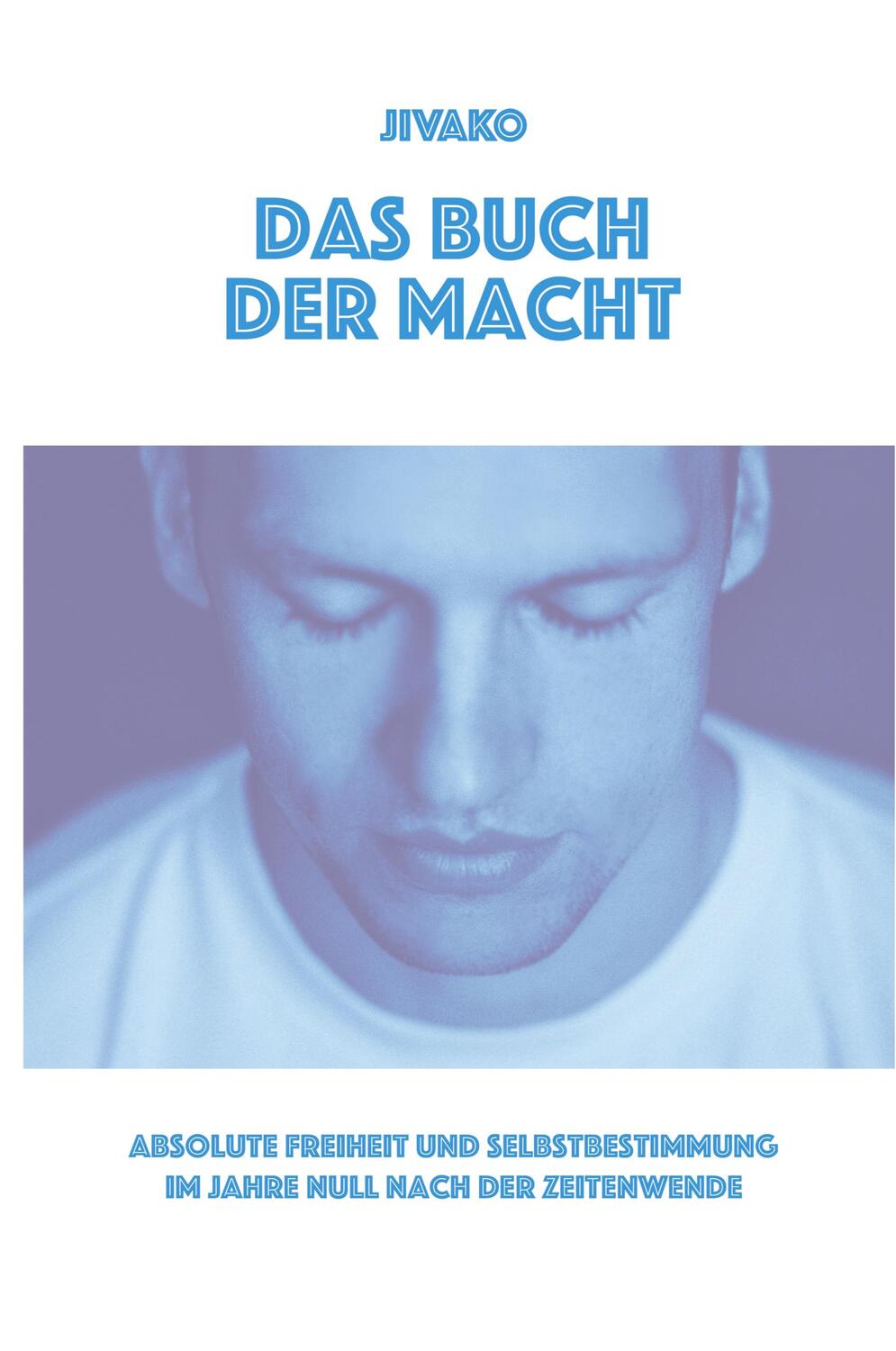 Cover: 9783347126909 | Das Buch der Macht | Jivako | Taschenbuch | tredition