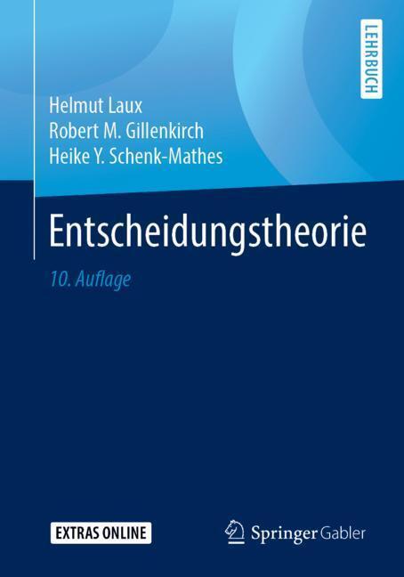 Cover: 9783662578179 | Entscheidungstheorie | Extras online | Helmut Laux (u. a.) | Buch