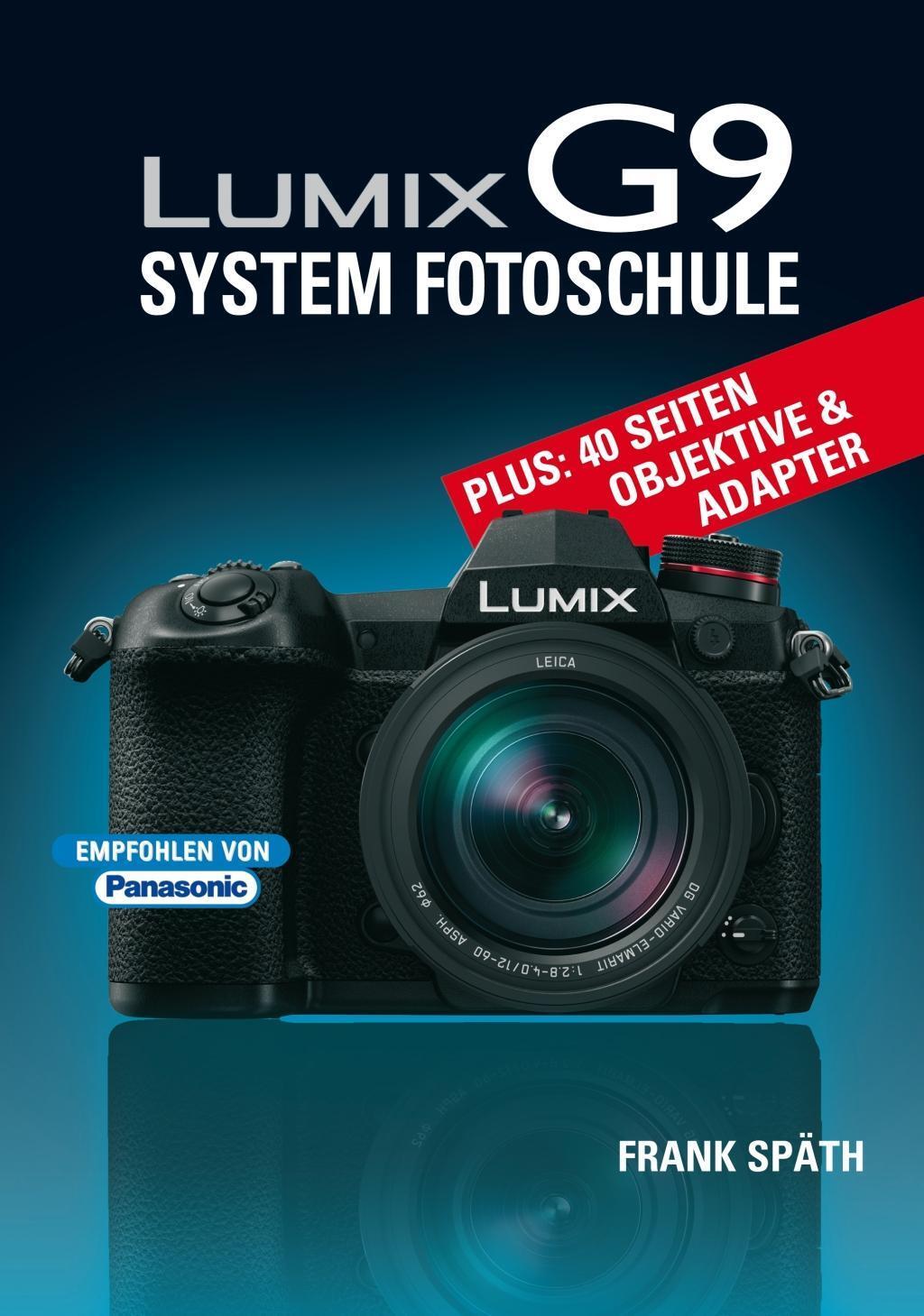 Cover: 9783941761698 | LUMIX G9 System Fotoschule | Frank Späth | Buch | Deutsch | 2018